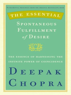 cover image of The Essential Spontaneous Fulfillment of Desire